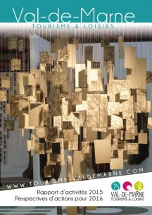 Rapport d'activité 2015 de Val-de-Marne Tourisme et Loisirs