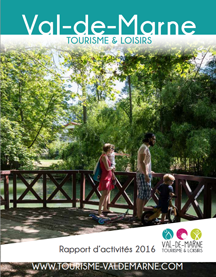Rapport d'activité 2016 de Val-de-Marne Tourisme et Loisirs