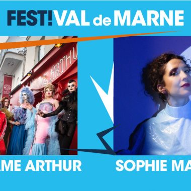 Madame Arthur / Sophie Maurin au FestiVal de Marne