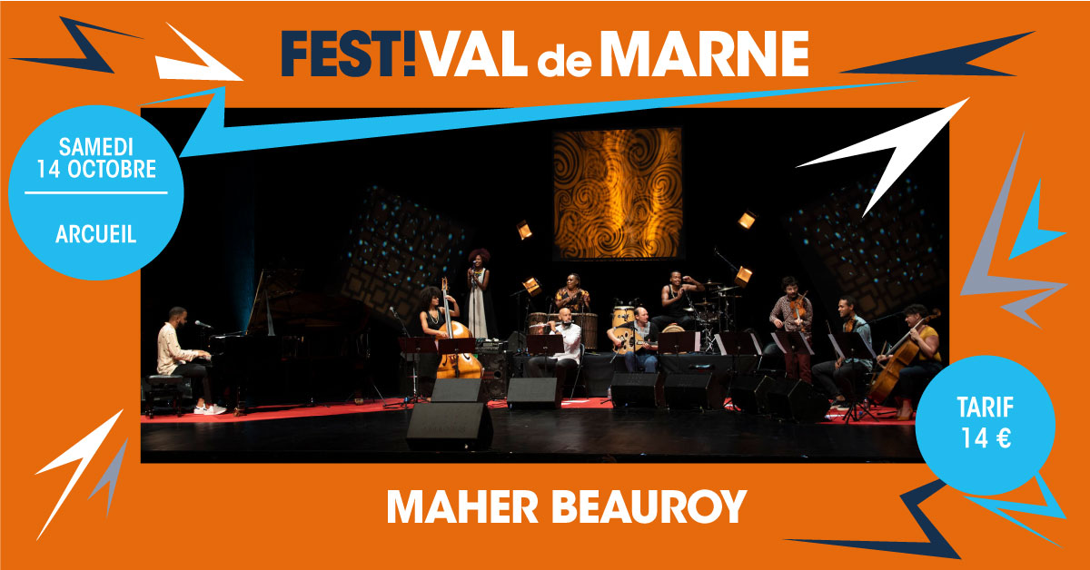 Maher Beauroy au FestiVal de Marne - 0