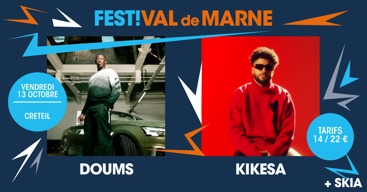 Kikesa + Doums + Skia au FestiVal de Marne - 0