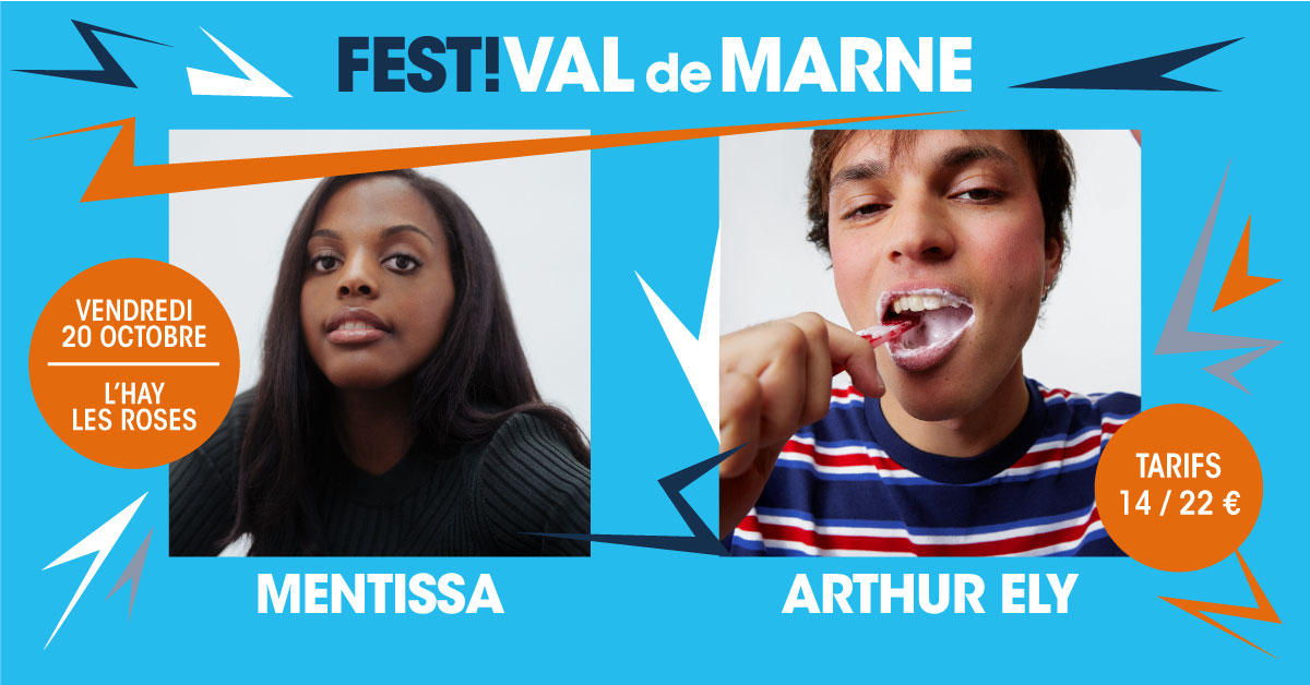 Mentissa / Arthur Ely au FestiVal de Marne - 0