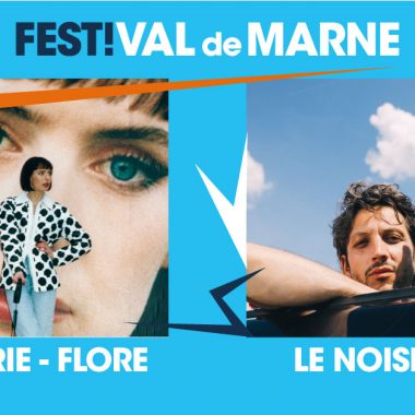 Marie-Flore / Le Noiseur au FestiVal de Marne