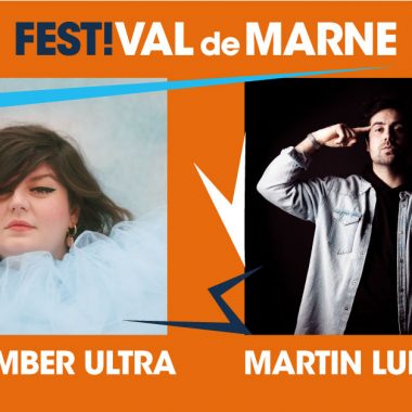 November Ultra / Martin Luminet au Festi’Val de Marne