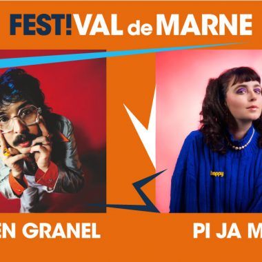 Julien Granel / Pi Ja Ma au FestiVal de Marne