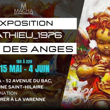 Exposition Cité des Anges – Macha Galerie