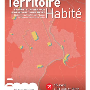 Exposition « Territoire Habité – 58 projets d’avenir pour le Grand Orly Seine Bièvre »