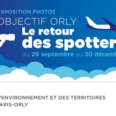 Exposition – Objectif Orly : Le retour des Spotters