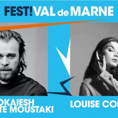 Mokaiesh chante Moustaki + Louise Combier au Festi’Val de Marne