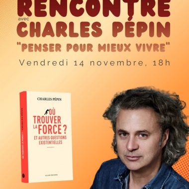 Rencontre avec Charles Pépin
