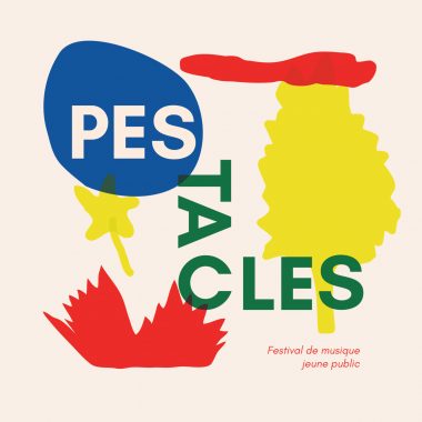 LES PESTACLES – Festival musical jeune public