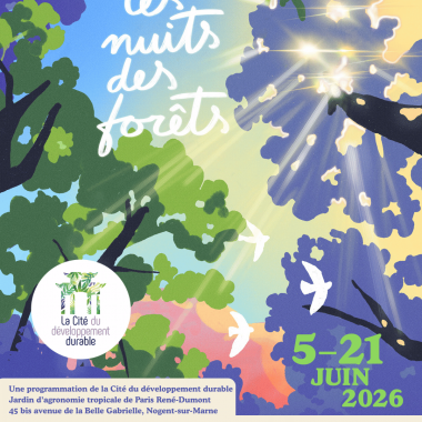 Les Nuits des Forêts au Jardin d&rsquo;agronomie tropicale