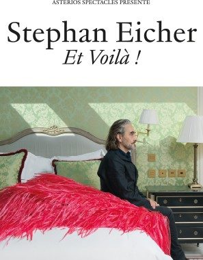 STEPHAN EICHER  – Et Voilà ! Chapitre 2