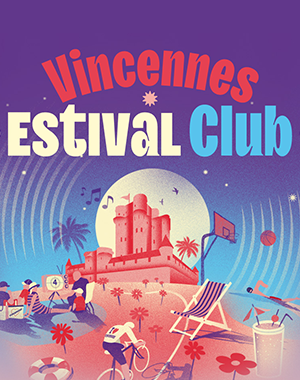 Vincennes Estival Club au Château