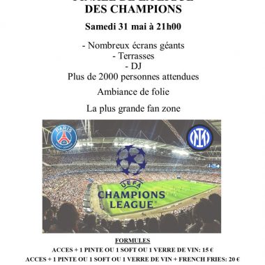 DIFFUSION DE LA FINALE DE LA LIGUE DES CHAMPIONS au Chalet du Lac