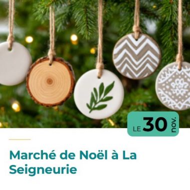 Marché de Noël de la Seigneurie
