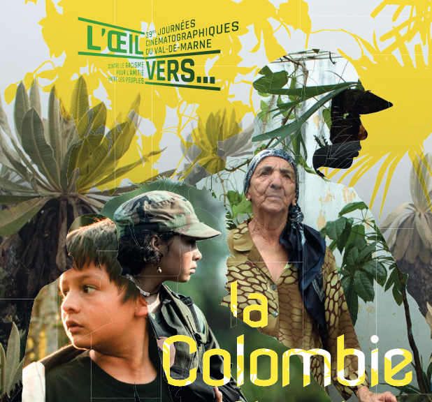 L’oeil Vers…la Colombie – Les Journées Cinématographiques du Val-de-Marne - 0