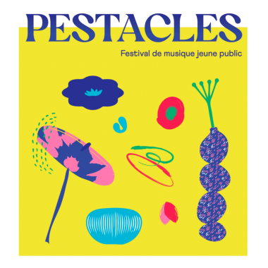 LES PESTACLES – Festival musical jeune public