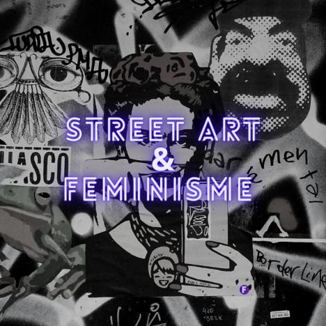 Street Art & Féminisme – FESTIVAL PHENOMEN’ART - 0