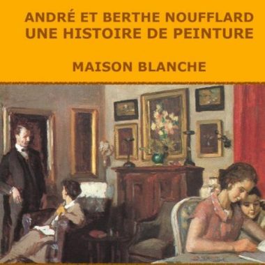« Maison Blanche et ses hôtes » exposition  – Journées du Patrimoine