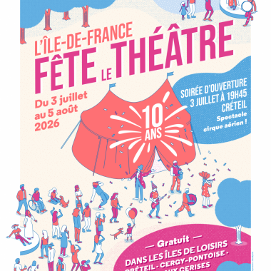 L&rsquo;Île-de-France fête le théâtre 2026